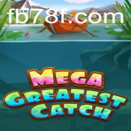 MegaGreatestCatch: Mergulhe na Aventura do Jogo do Momento
